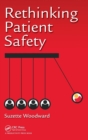 Rethinking Patient Safety - Book
