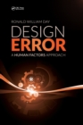 Design Error : A Human Factors Approach - Book