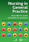 Nursing in General Practice : The Toolkit for Nurses and Health Care Assistants - eBook