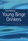Counselling Young Binge Drinkers : Person-Centred Dialogues - eBook