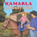 Kamarla : A Brumby's Tale - eBook