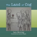 The Land of Cog - eBook