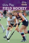 Girls Play Field Hockey - eBook