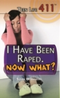 I Have Been Raped. Now What? - eBook