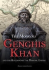 Genghis Khan and the Building of the Mongol Empire - eBook