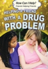 Helping a Friend with a Drug Problem - eBook