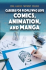 Careers for People Who Love Comics, Animation, and Manga - eBook