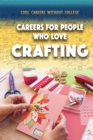 Careers for People Who Love Crafting - eBook