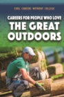 Careers for People Who Love the Great Outdoors - eBook