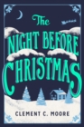 The Night Before Christmas : The Classic Account of the Visit from St. Nicholas - eBook