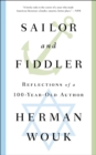 Sailor and Fiddler : Reflections of a 100-Year-Old Author - eBook