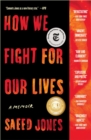 How We Fight for Our Lives : A Memoir - eBook