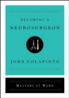 Becoming a Neurosurgeon - eBook