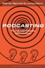 Podcasting : The Audio Media Revolution - eBook