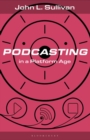 Podcasting in a Platform Age : From an Amateur to a Professional Medium - Book