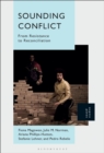Sounding Conflict : From Resistance to Reconciliation - Book