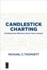 Candlestick Charting : Profiting from Effective Stock Chart Analysis - eBook