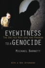 Eyewitness to a Genocide : The United Nations and Rwanda - Book