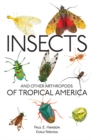 Insects and Other Arthropods of Tropical America - eBook