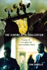 Cinema of Globalization : A Guide to Films about the New Economic Order - eBook