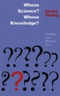 Whose Science? Whose Knowledge? : Thinking from Women's Lives - eBook