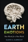 Earth Emotions : New Words for a New World - Book