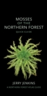Mosses of the Northern Forest : Quick Guide - Book