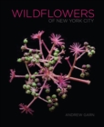 Wildflowers of New York City - Book
