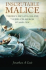 Inscrutable Malice : Theodicy, Eschatology, and the Biblical Sources of "Moby-Dick" - Book