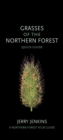 Grasses of the Northern Forest : Quick Guide - Book
