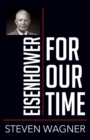 Eisenhower for Our Time - eBook
