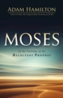 Moses : In the Footsteps of the Reluctant Prophet - eBook