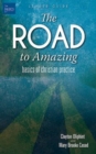 The Road to Amazing Leader Guide : Basics of Christian Practice - eBook