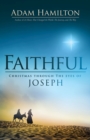 Faithful : Christmas Through the Eyes of Joseph - eBook