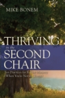 Thriving in the Second Chair : Ten Practices for Robust Ministry (When You're Not in Charge) - eBook