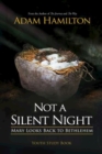 Not a Silent Night Youth Study Book : Mary Looks Back to Bethlehem - eBook