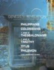 Genesis to Revelation: Philippians, Colossians, 1 and 2 Thessalonians, 1 and 2 Timothy, Titus, Philemon Leader Guide : A Comprehensive Verse-by-Verse Exploration of the Bible - eBook