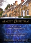 Almost Christmas Devotions for the Season : A Wesleyan Advent Experience - eBook