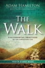 The Walk Youth Study Book : Five Essential Practices of the Christian Life - eBook