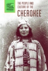 The People and Culture of the Cherokee - eBook