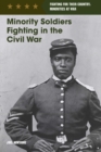 Minority Soldiers Fighting in the Civil War - eBook