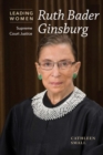 Ruth Bader Ginsburg : Supreme Court Justice - eBook