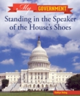 Standing in the Speaker of the House's Shoes - eBook