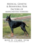 Medical, Genetic & Behavioral Risk Factors of Manchester Terriers - eBook