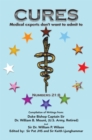 "Cures" : Medical Experts Don't Want to Admit To - eBook