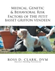 Medical, Genetic & Behavioral Risk Factors of the Petit Basset Griffon Vendeen - eBook