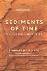 Sediments of Time : On Possible Histories - Book