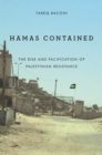 Hamas Contained : The Rise and Pacification of Palestinian Resistance - eBook