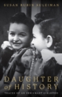 Daughter of History : Traces of an Immigrant Girlhood - Book