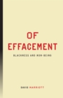 Of Effacement : Blackness and Non-Being - eBook